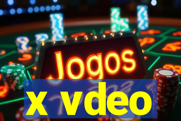 x vdeo